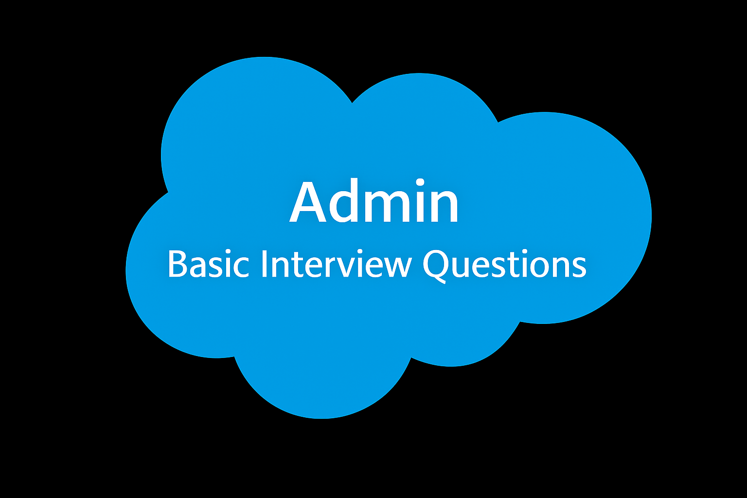 Admin Basic Interview Questions
